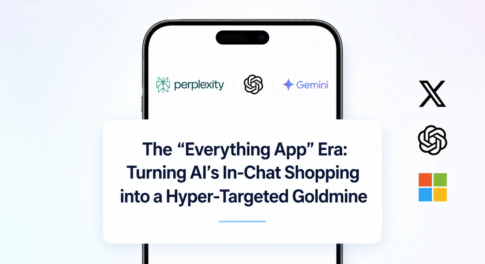 The "Everything App" Era: Turning AI's In-Chat Shopping into a Hyper-Targeted Goldmine