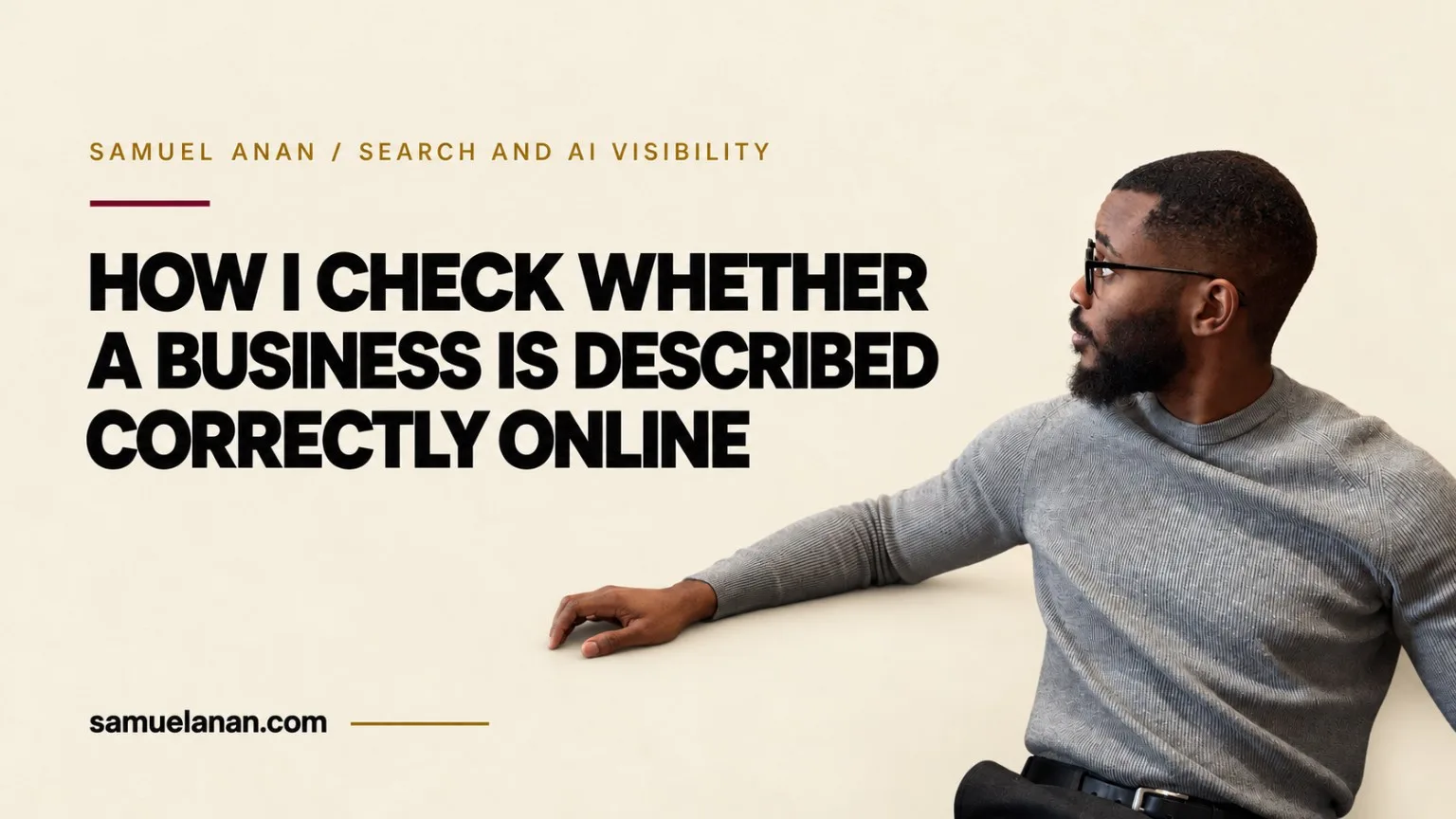 How I Check Whether a Business Is Described Correctly Online