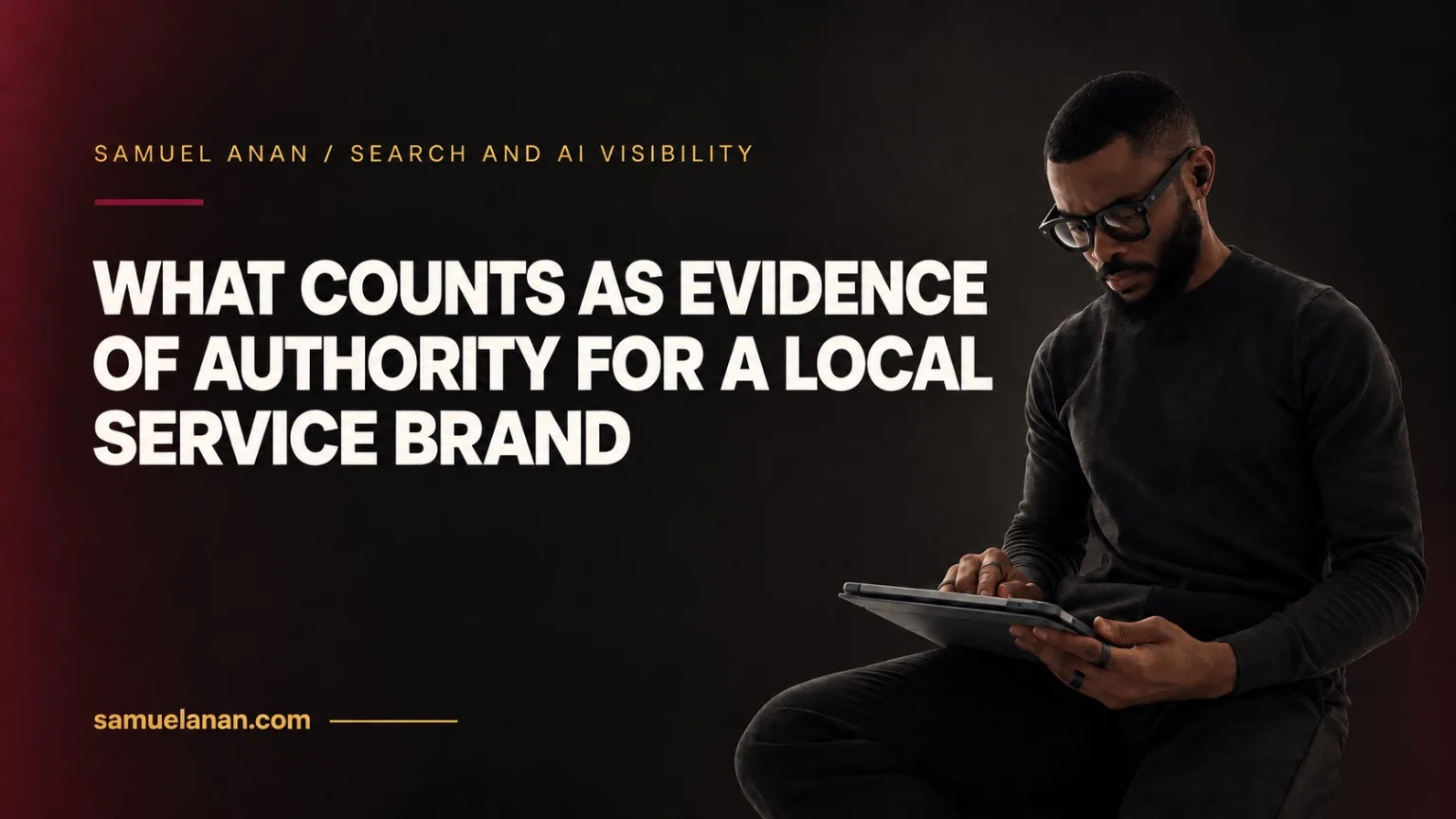 What Counts as Evidence of Authority for a Local Service Brand?