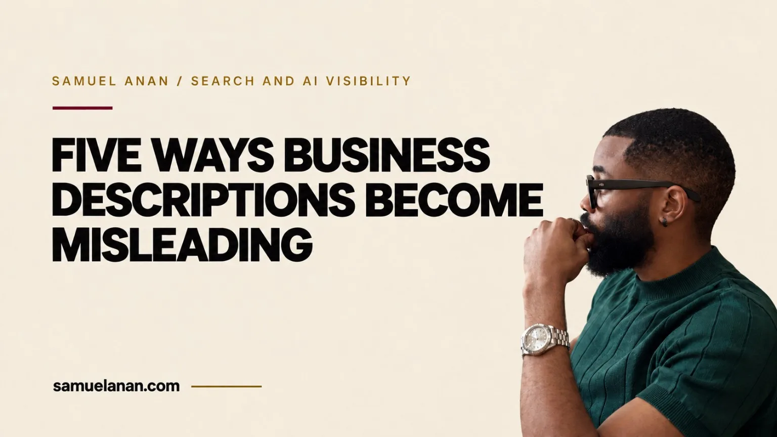 Five Ways Business Descriptions Become Misleading