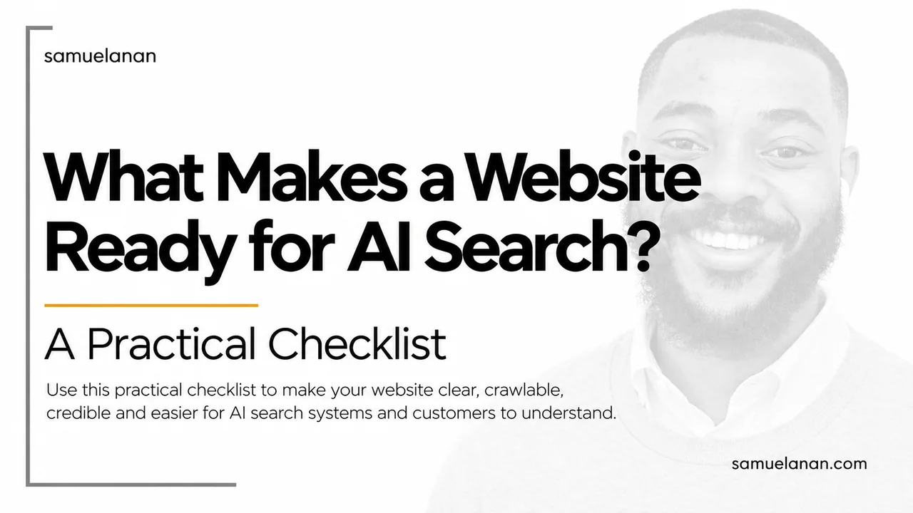 What Makes a Website Ready for AI Search? A Practical Checklist